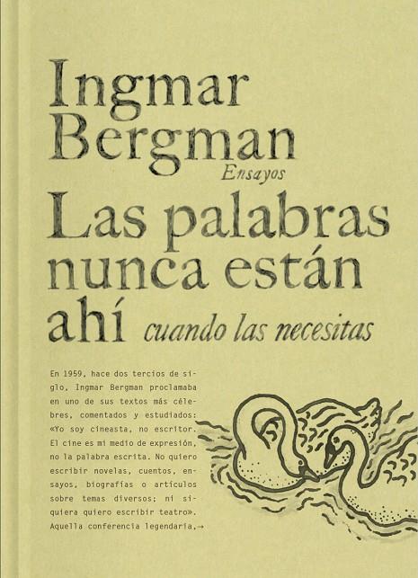 PALABRAS NUNCA ESTÁN AHÍ CUANDO LAS NECESITAS, LAS | 9788419737458 | BERGMAN, INGMAR