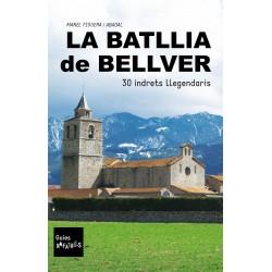 BATLLIA DE BELLVER, LA. 30 INDRETS LLEGENDARIS | 9788494345609 | FIGUERA, MANEL