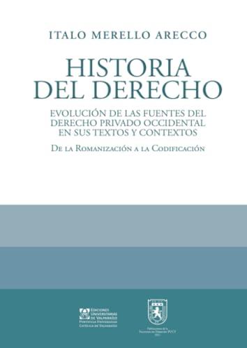 HISTORIA DEL DERECHO | 9789561710344 | MERELLO ARECCO, ITALO