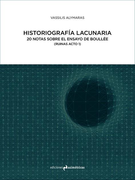 HISTORIOGRAFÍA LACUNARIA | 9788417905033 | ALYMARAS, VASSILIS