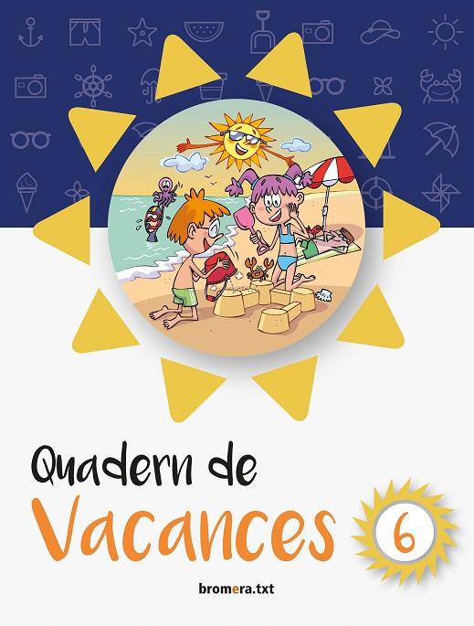QUADERN DE VACANCES 6 (ED. VALENCIANA) | 9788490267561 | LABARI, JOSE ÁNGEL