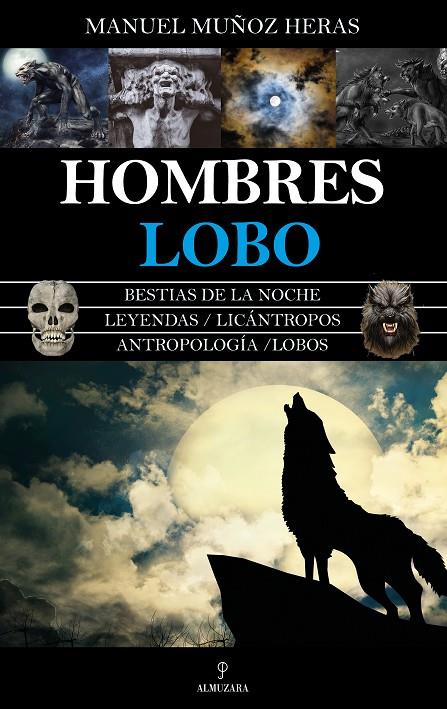 HOMBRES LOBO | 9788418089930 | MUÑOZ HERAS, MANUEL