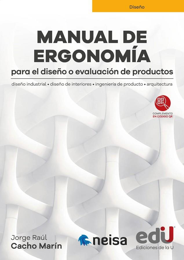 MANUAL DE ERGONOMÍA PARA EL DISEÑO O EVALUACIÓN DE PRODUCTOS | 9789587928082 | CACHO MARÍN, JORGE RAÚL