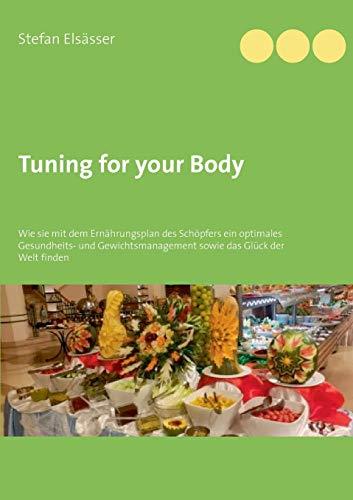 TUNING FOR YOUR BODY | 9783752898507 | ELSASSER, STEFAN