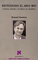 DESTEJIENDO EL ARCO IRIS | 9788483833735 | DAWKINS, RICHARD