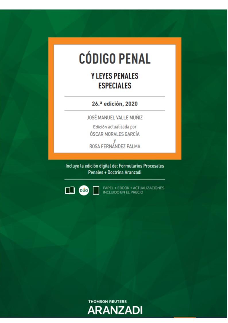 CODIGO PENAL 26ª ED. 2020 | 9788413089560 | FERNÁNDEZ PALMA, ROSA/MORALES GARCÍA, OSCAR/VALLE MUÑÍZ, JOSÉ MANUEL