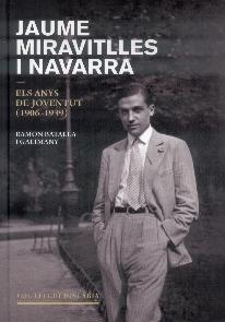 JAUME MIRAVITLLES I NAVARRA | 9788494334313 | BATALLA I GALIMANY, RAMON