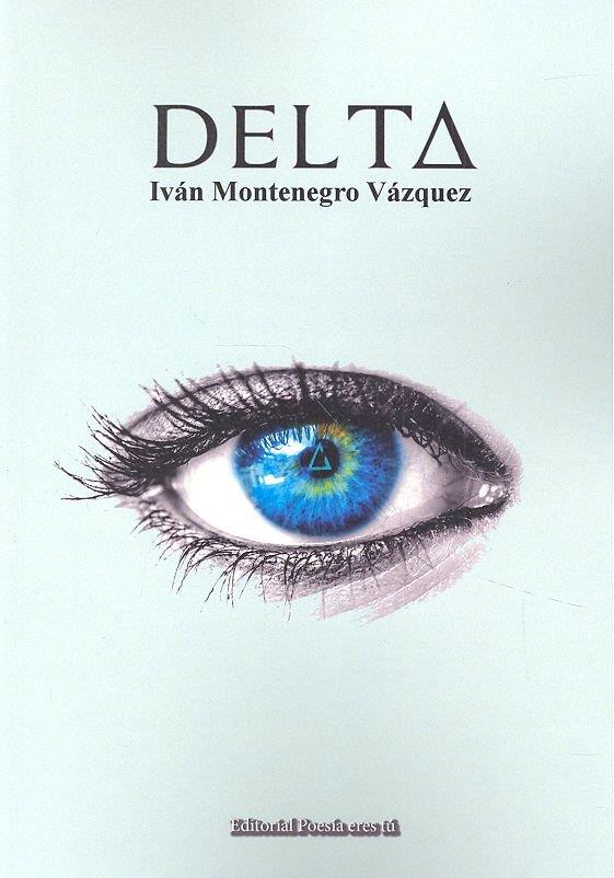 DELTA | 9788416480852 | MONTENEGRO VÁZQUEZ, IVÁN