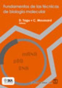 FUNDAMENTOS DE LAS TÉCNICAS DE BIOLOGÍA MOLECULAR | 9788420010670 | TAGU, DENIS / MOUSSARD, CHRISTIAN