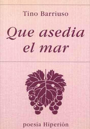 QUE ASEDIA EL MAR | 9788475176314 | BARRIUSO, FAUSTINO