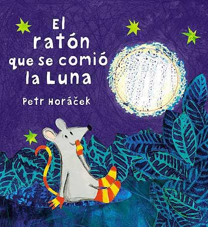 RATÓN QUE SE COMIÓ LA LUNA, EL | 9788426140630 | HORÀCEK, PETR