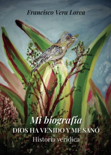 MI BIOGRAFÍA | 9788411555630 | VERA LORCA, FRANCISCO