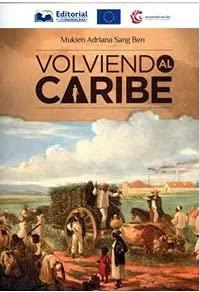 VOLVIENDO AL CARIBE | 9789587463156 | SANG BEN, MUKIEN ADRIANA