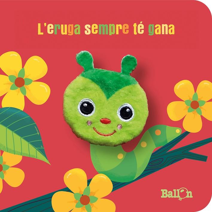 ERUGA SEMPRE TÉ GANA, L' | 9789403226453 | BALLON