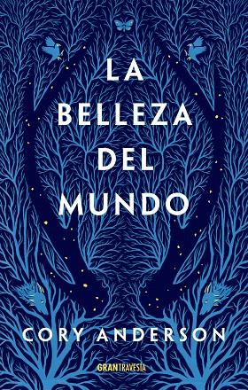 BELLEZA DEL MUNDO, LA | 9788412294071 | ANDERSON, CORY