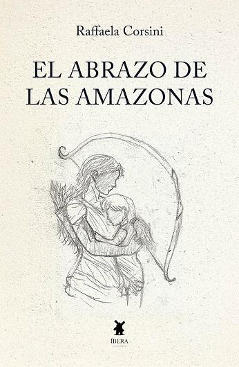 ABRAZO DE LAS AMAZONAS, EL | 9789893814857 | CORSINI, RAFFAELA