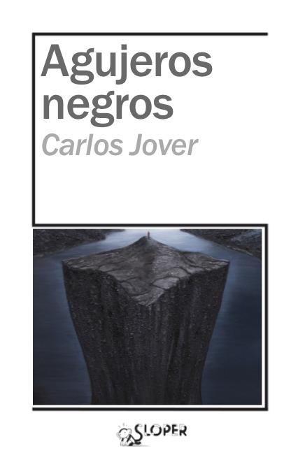 AGUJEROS NEGROS | 9788417200664 | JOVER, CARLOS