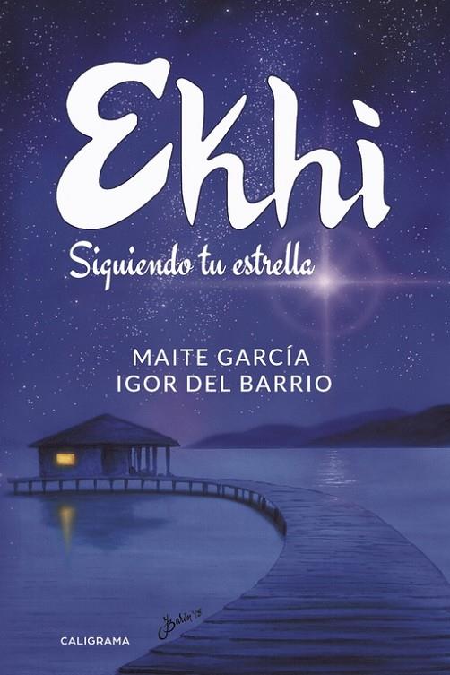 EKHI | 9788417382308 | DEL BARRIO, IGOR / GARCÍA, MAITE