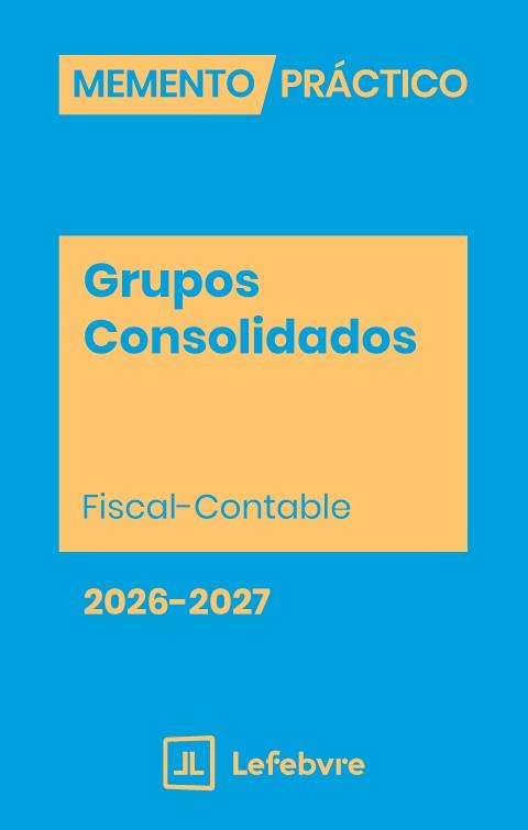 MEMENTO PRACTICO GRUPOS CONSOLIDADOS 2026-2027 | 9791387732714 | LEFEBVRE