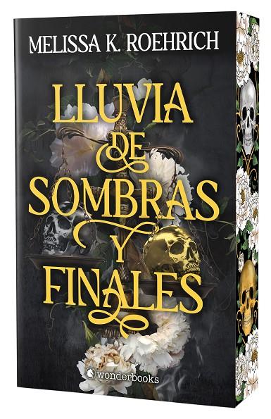 LLUVIA DE SOMBRAS Y FINALES (ED. ESPECIAL CANTOS PINTADOS) | 9791388404177 | ROEHRICH, MELISSA K.