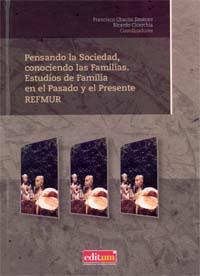 PENSANDO LA SOCIEDAD, CONOCIENDO LAS FAMILIAS. | 9788415463306 | CHACON JIMENEZ, FRANCISCO