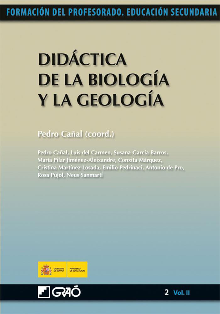 DIDÁCTICA DE LA BIOLOGÍA Y LA GEOLOGÍA | 9788499800479 | CAÑAL DE LEÓN, PEDRO / DE PRO BUENO, ANTONIO / DEL CARMEN MARTÍN, LLUIS M. / GARCÍA BARROS, SUSANA /
