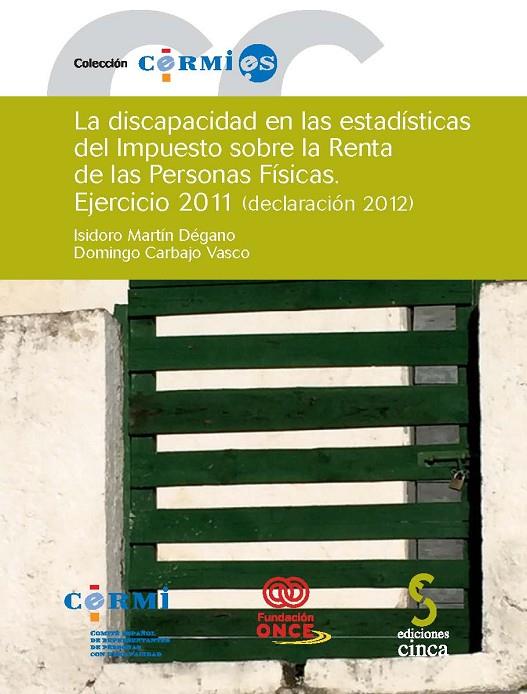 DISCAPACIDAD EN LAS ESTADISTICAS DEL IMPUESTO SOBRE LA RENTA | 9788416668076 | MARTIN DEGANO, ISIDORO / CARBAJO VASCO, D.