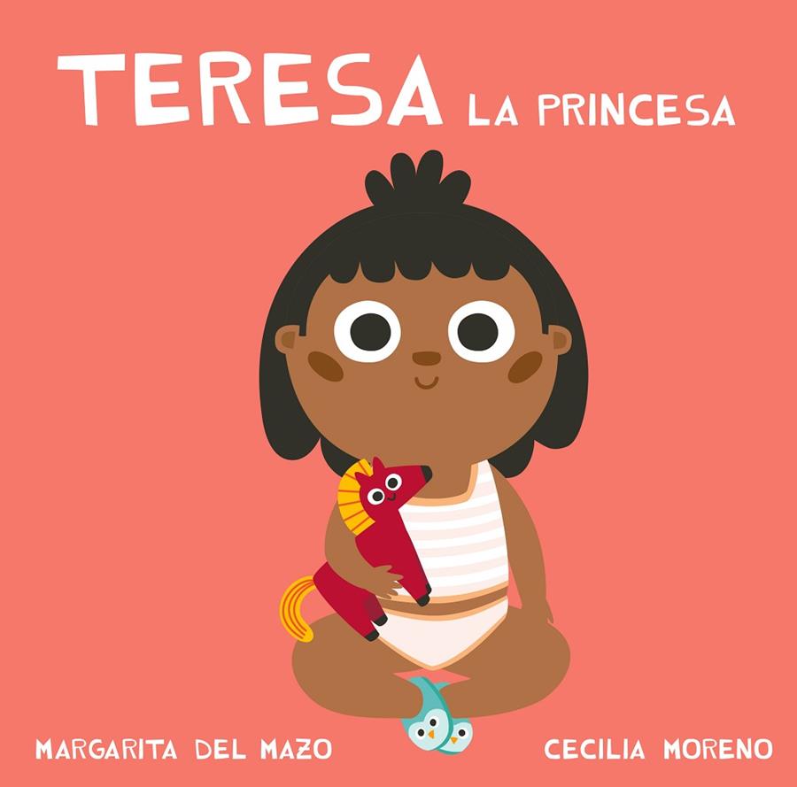 TERESA LA PRINCESA (2ª ED.) | 9788417272203 | DEL MAZO / MORENO
