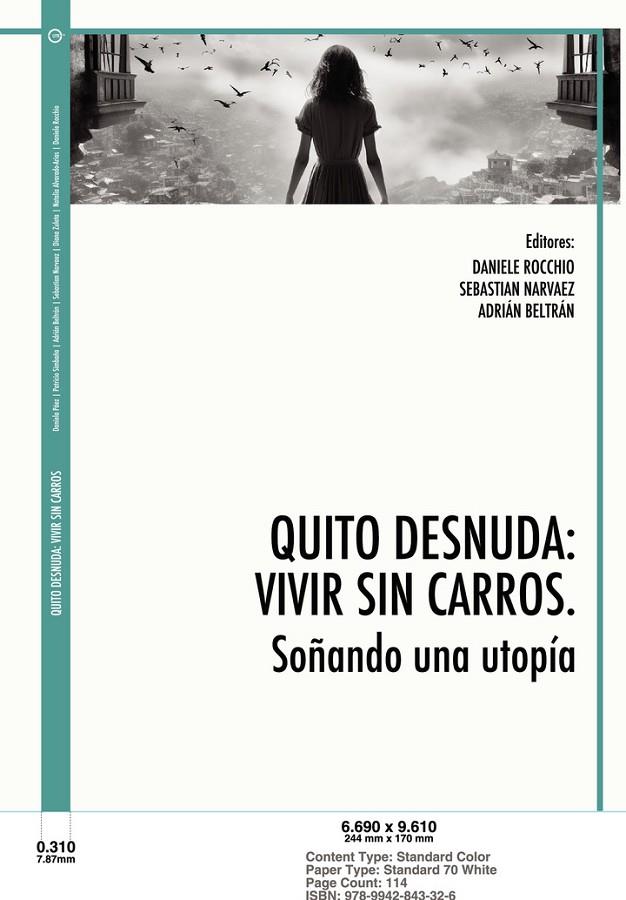 QUITO DESNUDA : VIVIR SIN CARROS | 9789942843326 | ROCCHIO, DANIELE