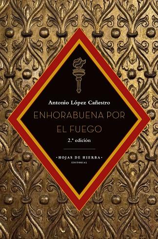 ENHORABUENA POR EL FUEGO | 9791399199529 | LÓPEZ CAÑESTRO, ANTONIO
