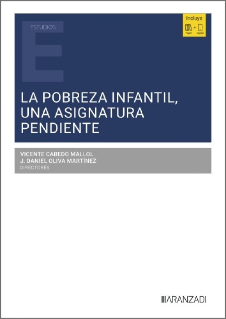 POBREZA INFANTIL, UNA ASIGNATURA PENDIENTE, LA | 9788410855946