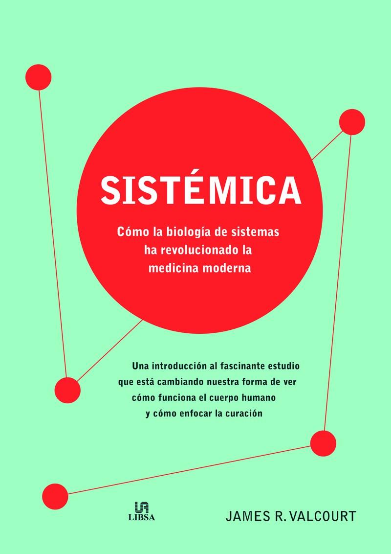 SISTÉMICA | 9788466237727 | VALCOURT, JAMES R.