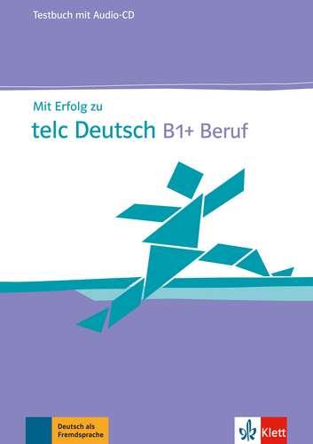 MIT ERFOLG TELC BERUF B1+ TESTS+CD | 9783126768153 | VARIOS AUTORES