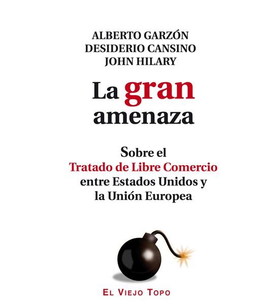 GRAN AMENAZA, LA | 9788494263859 | GARZÓN, ALBERTO / CANSINO, DESIDERIO / HILARY, JOHN