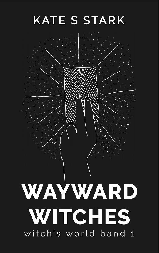 WAYWARD WITCHES | 9783750421103 | STARK, KATE S.