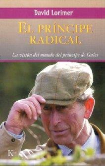 PRÍNCIPE RADICAL, EL | 9788472456167 | LORIMER, DAVID