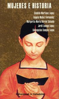 MUJERES E HISTORIA | 9788484488996 | MUÑOZ FERNANDEZ, ÁNGELA