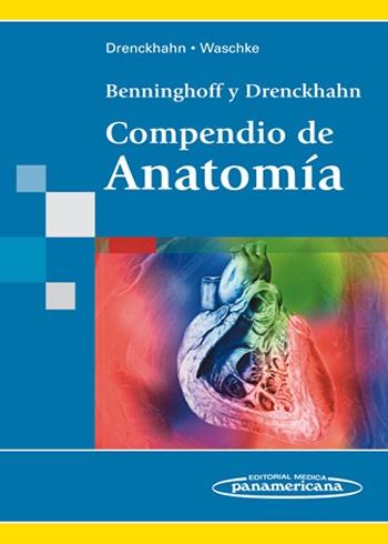 COMPENDIO DE ANATOMIA | 9788498352016 | DRENCKHALN, BENNINGHOFF