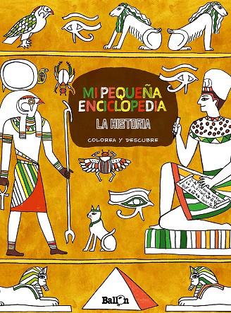 MI PEQUEÑA ENCICLOPEDIA - LA HISTORIA | 9789403211688 | BALLON