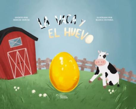 VACA Y EL HUEVO, LA | 9788410014633 | HERVÁS CAHUCHOLAS, MERCEDES