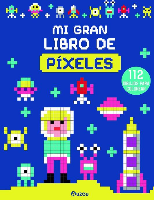 MI GRAN LIBRO DE PIXELES | 9791039520393 | PINTACHÁN