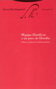 MIGAJAS FILOSOFICAS O UN POCO DE FILOSOFIA | 9788481644418 | KIERKEGAARD, SOREN