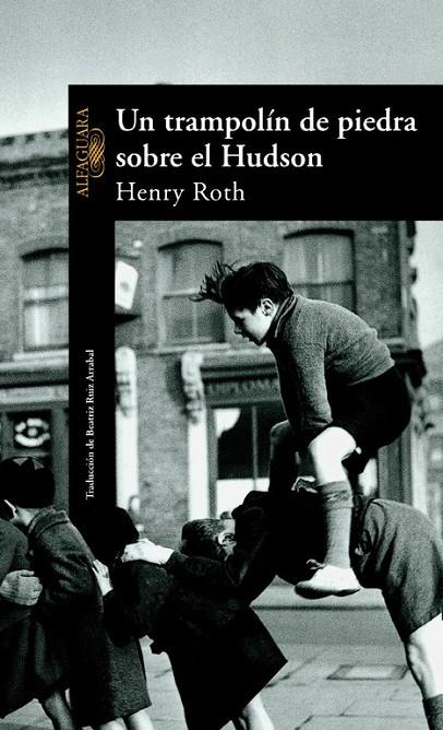 TRAMPOLÍN DE PIEDRA SOBRE EL HUDSON, UN | 9788420442198 | ROTH, HENRY