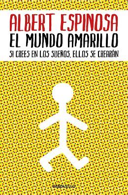 MUNDO AMARILLO, EL | 9788483469071 | ESPINOSA, ALBERT