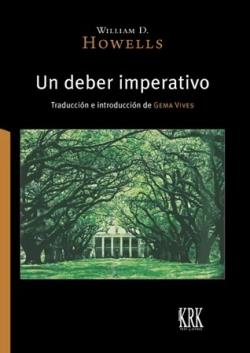 DEBER IMPERATIVO, UN | 9788483678916 | HOWELLS, WILLIAM D.