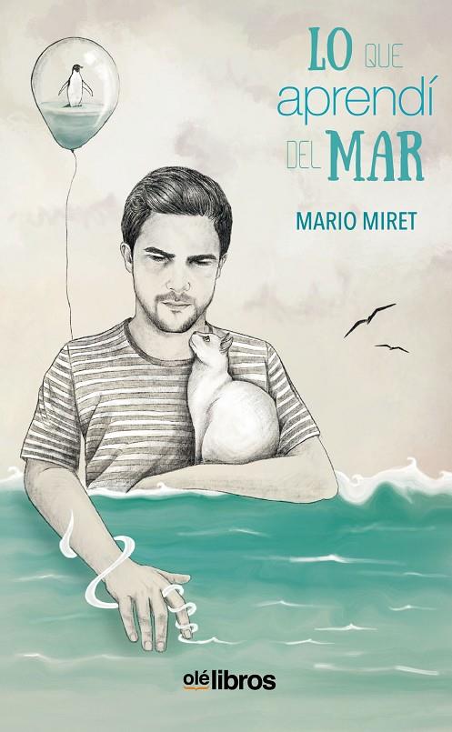 LO QUE APRENDÍ DEL MAR | 9788418759260 | MIRET LUCIO, MARIO