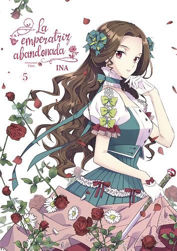 LA EMPERATRIZ ABANDONADA 05 | 9788467958140 | YUNA, INA