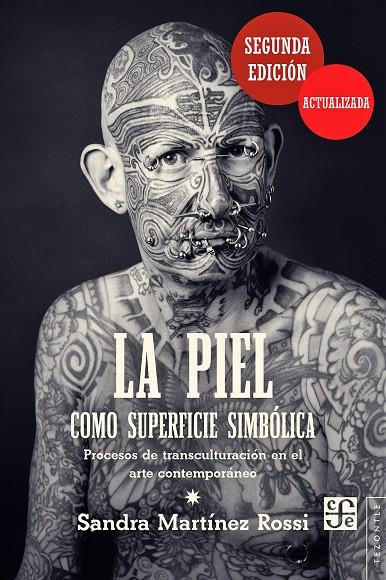 PIEL COMO SUPERFICIE SIMBÓLICA, LA (2A EDICIÓN) | 9788437507934 | MARTINEZ ROSSI, SANDRA