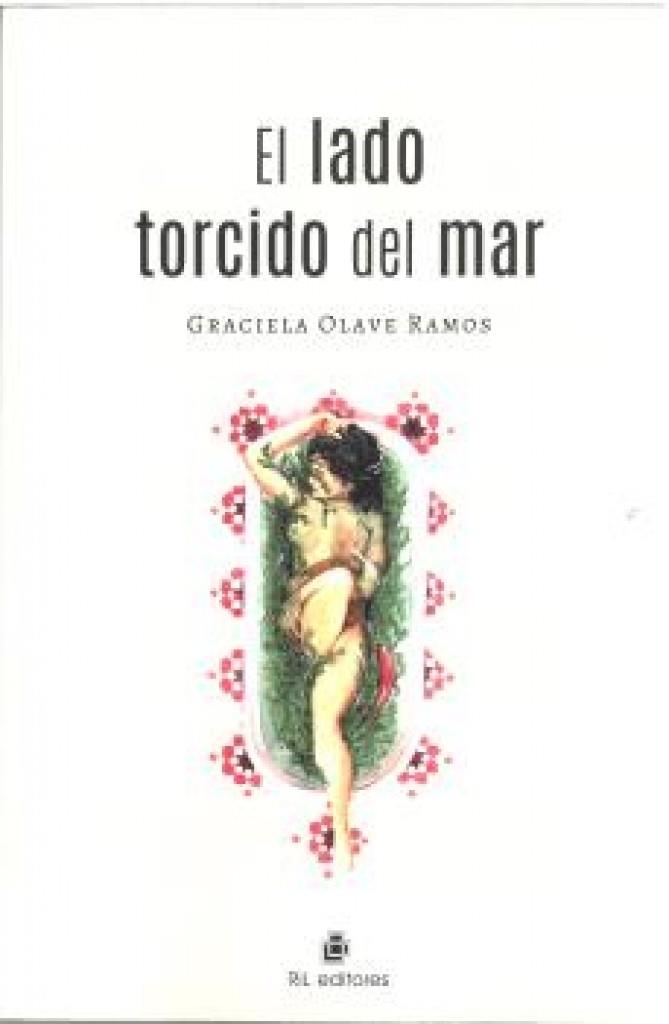 LADO TORCIDO DEL MAR, EL | 9788410248571 | OLAVE RAMOS, GRACIELA