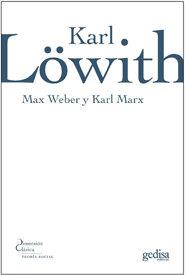 MAX WEBER Y KARL MARX | 9788497840927 | LOWITH, KARL